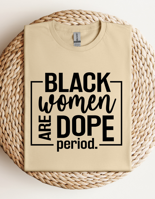 Dope Black Women